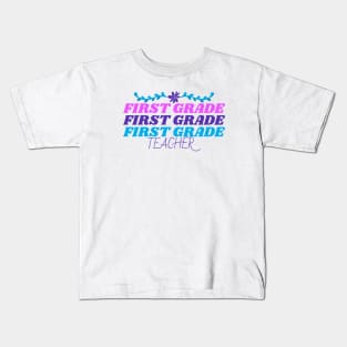 First Grade Teacher Kids T-Shirt